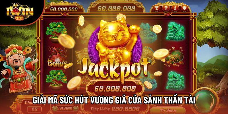 Giải mã sức hút vương giả của sảnh Thần Tài Giải mã sức hút vương giả của sảnh Thần Tài